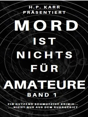 cover image of Mord ist nichts für Amateure--Band 1